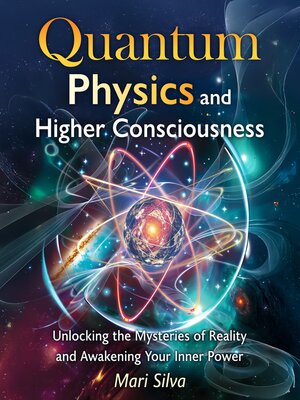 cover image of Quantum Physics and Higher Consciousness